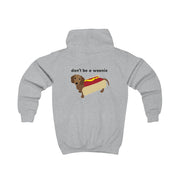 Don't Be A Weenie - Dachshund Kids Hoodie 4