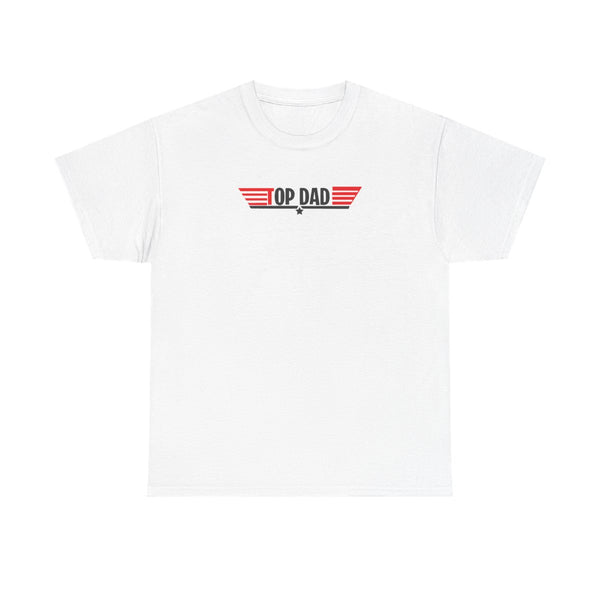 Top Dad- Fathers Day T-Shirt White Front