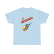 It's Baldman - Father's Day T-Shirt 9