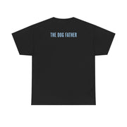 The Dog Father T-Shirt 6