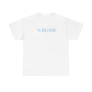 The Dog Father T-Shirt 1