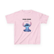 Ohana Means Family Pink Kids T-Shirt 7