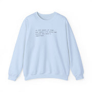 In 900 Years Sweatshirt 9