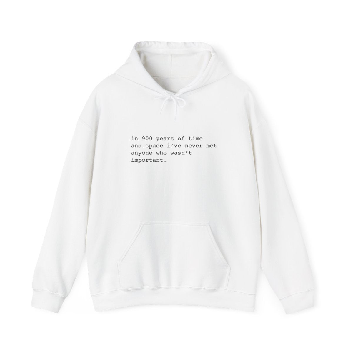 In 900 Years Hoodie