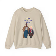 The Doctor Is In - Doctor Who Sweatshirt 5