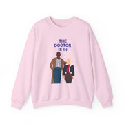 The Doctor Is In - Doctor Who Sweatshirt 7