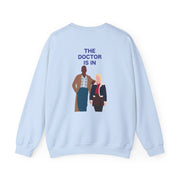 The Doctor Is In - Doctor Who Sweatshirt 10