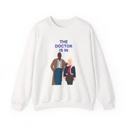 The Doctor Is In - Doctor Who Sweatshirt 1