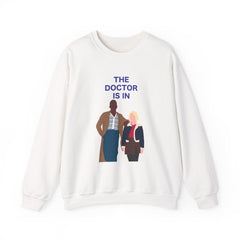 The Doctor Is In - Doctor Who Sweatshirt