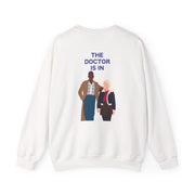The Doctor Is In - Doctor Who Sweatshirt 2
