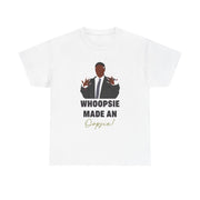 Whoopsie Made An Oopsie T-Shirt 1
