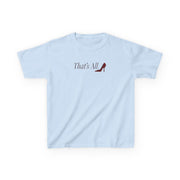 That's All Kids T-Shirt 5