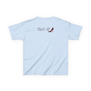 That's All Kids T-Shirt 6