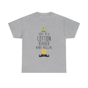 Cotton Headed Ninny Muggins - Buddy The Elf T-Shirt 10