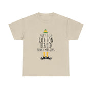 Cotton Headed Ninny Muggins - Buddy The Elf T-Shirt 5