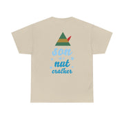 Son Of A Nut Cracker - Elf T-Shirt 8