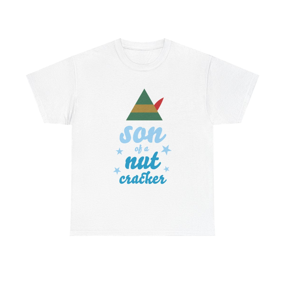 Son Of A Nut Cracker - Elf T-Shirt