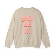 Shit On It - FND Sweatshirt 8