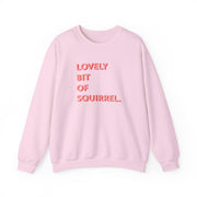 Lovely Bit Of Squirrel - FND Sweatshirt 9