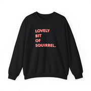 Lovely Bit Of Squirrel - FND Sweatshirt 5