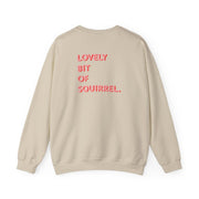 Lovely Bit Of Squirrel - FND Sweatshirt 8