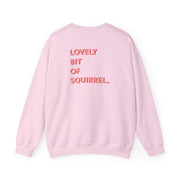 Lovely Bit Of Squirrel - FND Sweatshirt 10