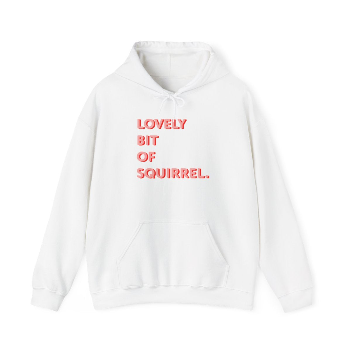 Lovely Bit Of Squirrel - FND Hoodie