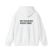 Don't Push Me Mate Hoodie 3