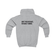 Don't Push Me Mate Kids Hoodie 4