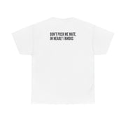Don't Push Me Mate T-Shirt 2