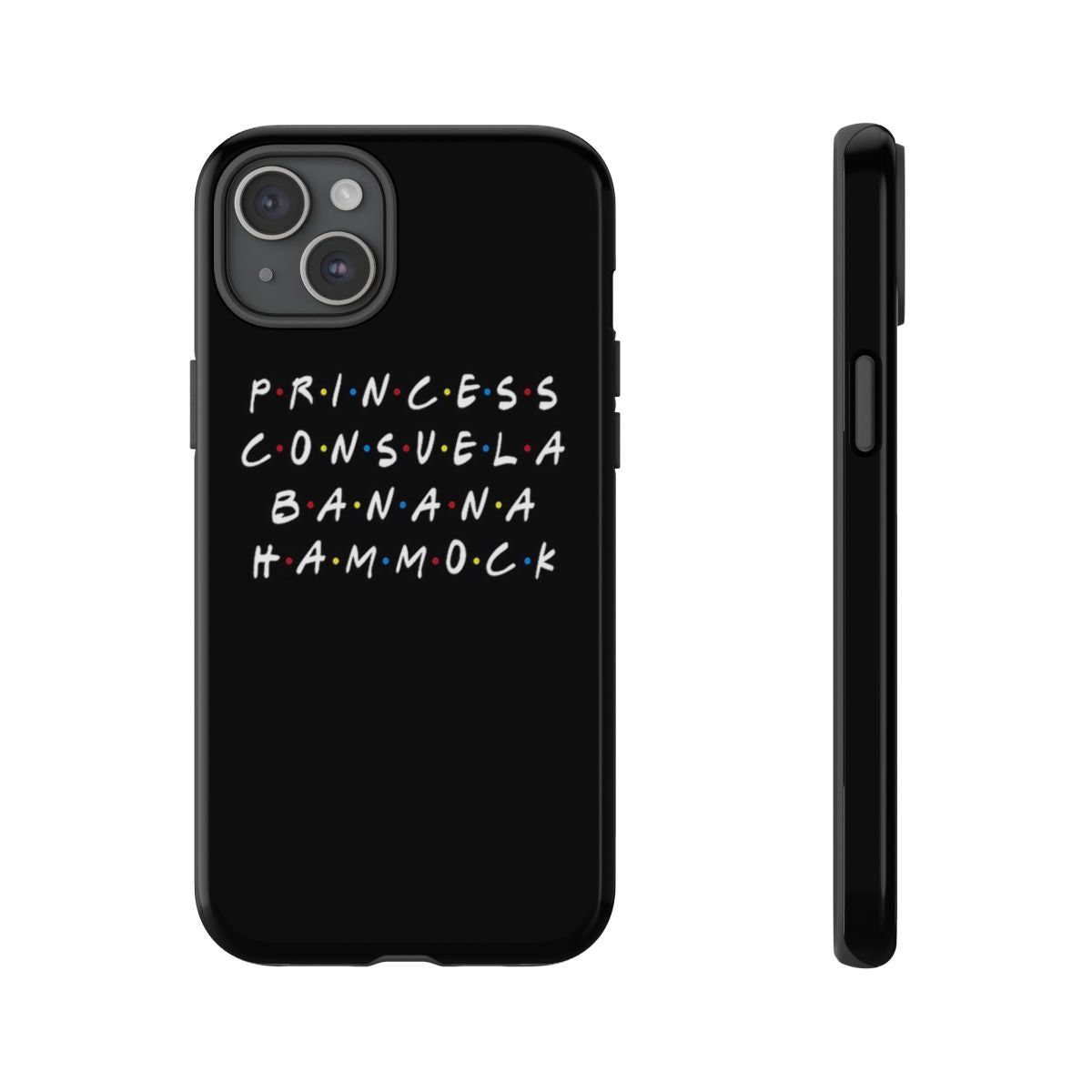 Princess Consuela Banana Hammock Phone Case