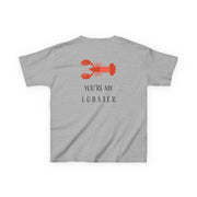 You're My Lobster Kids T-Shirt 4