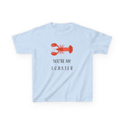 You're My Lobster Kids T-Shirt 5