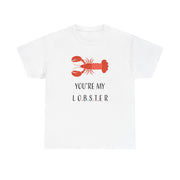You're My Lobster T-Shirt 2