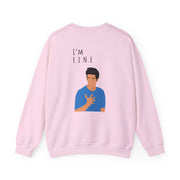 I'm Fine Sweatshirt 8