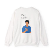 I'm Fine Sweatshirt 2