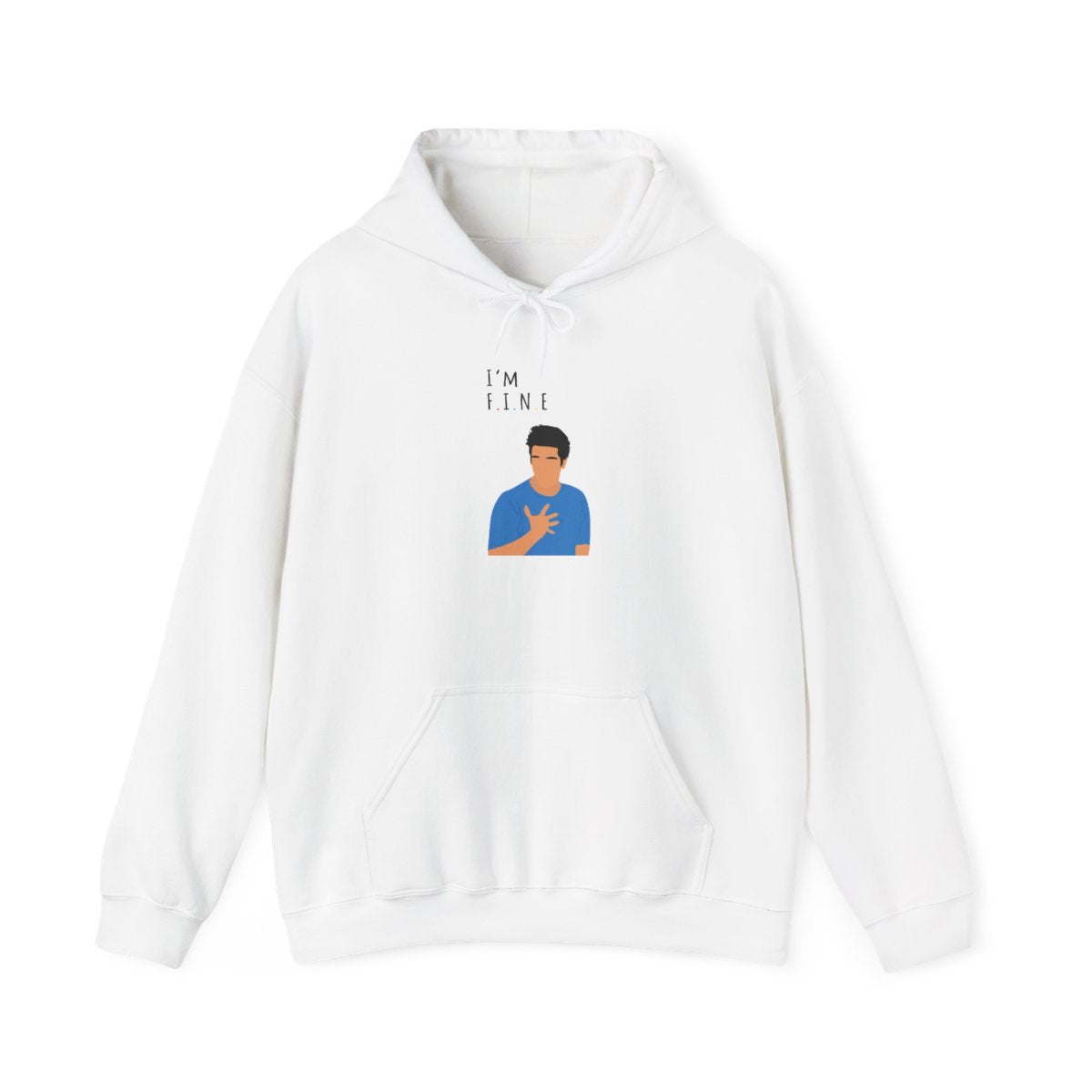 I'm Fine Hoodie