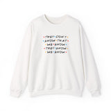 Friends Sweatshirts