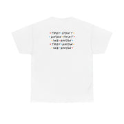 They Dont Know That We Know T-Shirt 3
