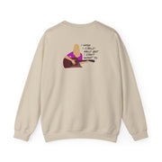 I Wish I Could Help But I Don't Want To Sweatshirt 6