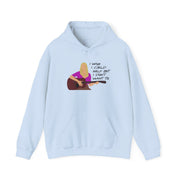 I Wish I Could Help But I Don't Want To Hoodie 9