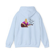 I Wish I Could Help But I Don't Want To Hoodie 10