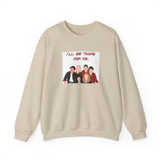 I'll Be There For You Cast Sweatshirt 5
