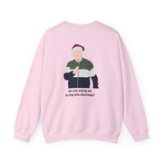 Are You Asking Me To Step Into Christmas - Gavin And Stacey Sweatshirt 8