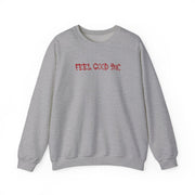 Feel Good Inc Sweatshirt 3
