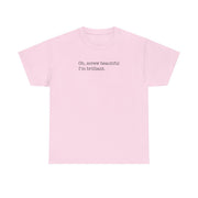 Oh, Screw Beautiful I'm Brilliant - Grey's T-Shirt 7