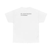 Oh, Screw Beautiful I'm Brilliant - Grey's T-Shirt 3