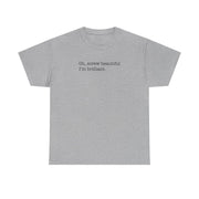 Oh, Screw Beautiful I'm Brilliant - Grey's T-Shirt 10