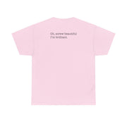 Oh, Screw Beautiful I'm Brilliant - Grey's T-Shirt 8
