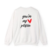 You're My Person Love - Grey's Sweatshirt 2